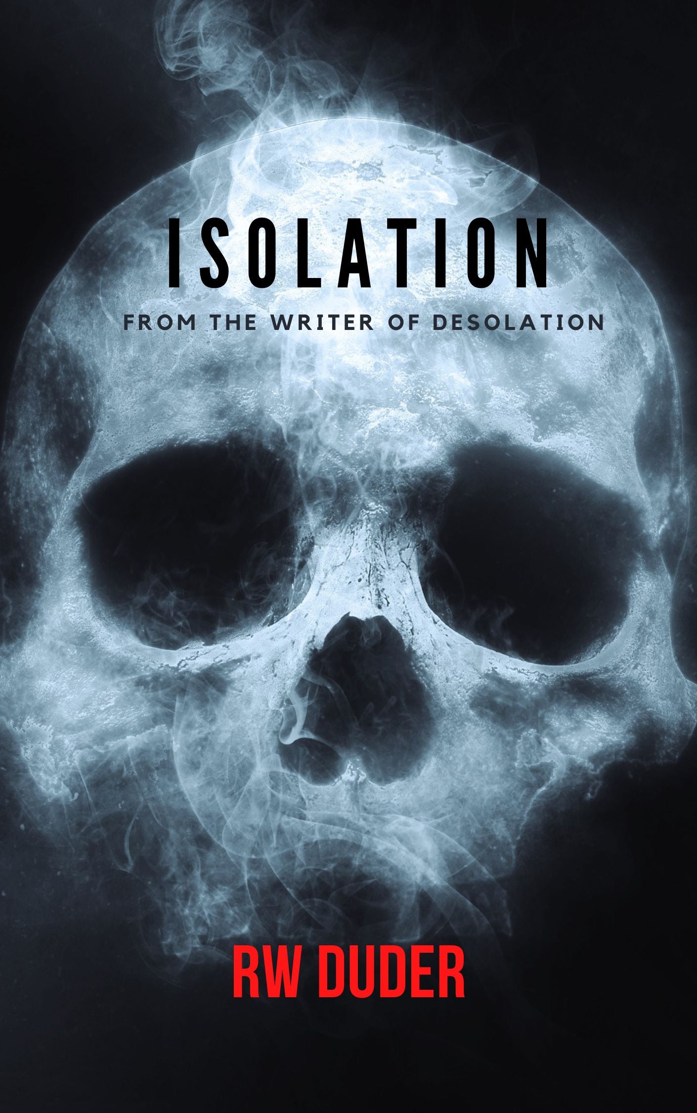 Isolation (Desolation Book 2)